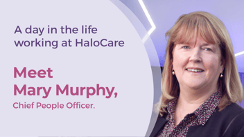 Mary Murphy, Chief People Officer at HaloCare. 
